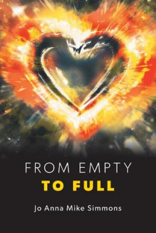 Knjiga From Empty to Full Jo Anna Mike Simmons
