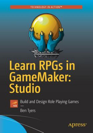 Książka Learn RPGs in GameMaker: Studio Ben Tyers