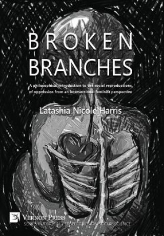 Kniha Broken Branches Latashia N. Harris