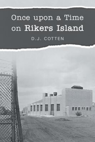 Książka Once upon a Time on Rikers Island D. J. Cotten