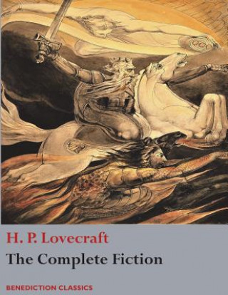 Könyv Complete Fiction of H. P. Lovecraft H P Lovecraft