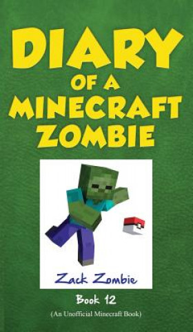 Knjiga Diary of a Minecraft Zombie, Book 12 Zack Zombie