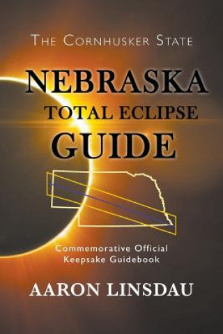 Carte Nebraska Total Eclipse Guide Aaron Linsdau