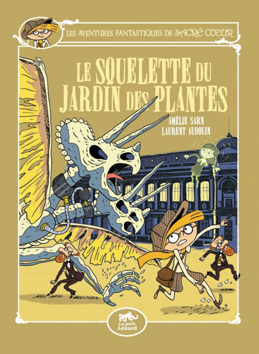 Carte Les aventures fantastiques de Sacré Coeur, Vol 8. Le squelette du Jardin des plantes Amélie Sarn