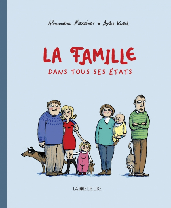 Kniha La famille dans tous ses états Alexandra Maxeiner