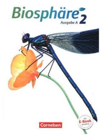 Kniha Biosphäre Sekundarstufe I Band 2 - Ausgabe A - Schülerbuch Astrid-Karoline Agster