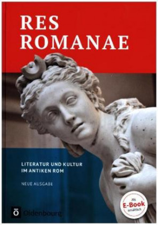 Kniha Res Romanae - Literatur und Kultur im antiken Rom Peter Funke