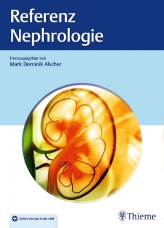Könyv Referenz Nephrologie Mark Dominik Alscher