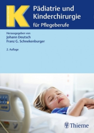 Книга Pädiatrie und Kinderchirurgie für Pflegeberufe Johann Deutsch