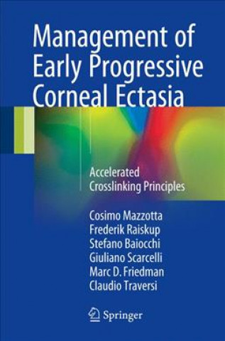 Könyv Management of Early Progressive Corneal Ectasia Cosimo Mazzotta