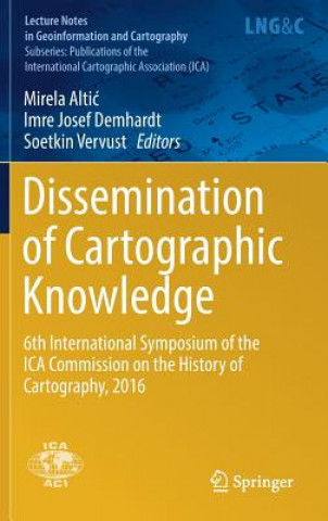 Βιβλίο Dissemination of Cartographic Knowledge Mirela Altic