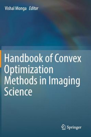 Libro Handbook of Convex Optimization Methods in Imaging Science Vishal Monga