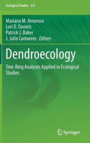 Knjiga Dendroecology Mariano M. Amoroso
