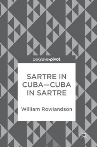 Carte Sartre in Cuba-Cuba in Sartre William Rowlandson