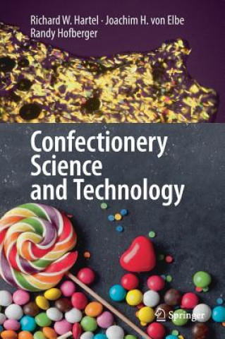 Könyv Confectionery Science and Technology Richard W Hartel