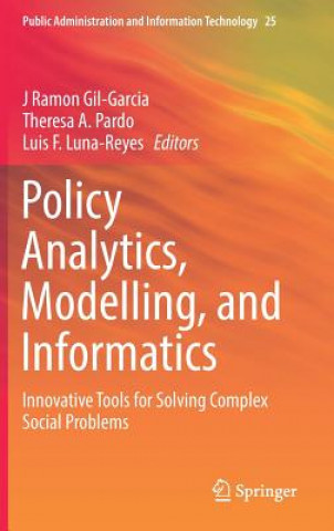 Book Policy Analytics, Modelling, and Informatics J Ramon Gil-Garcia