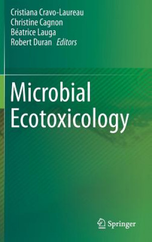 Kniha Microbial Ecotoxicology Cristiana Cravo-Laureau