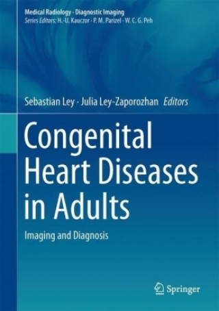 Knjiga Congenital Heart Diseases in Adults Sebastian Ley