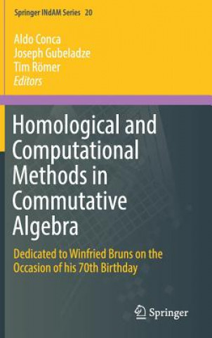 Kniha Homological and Computational Methods in Commutative Algebra Aldo Conca