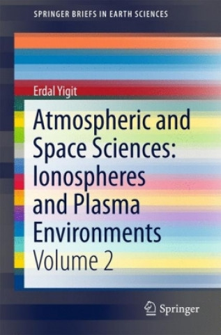 Carte Atmospheric and Space Sciences: Ionospheres and Plasma Environments Erdal Yigit