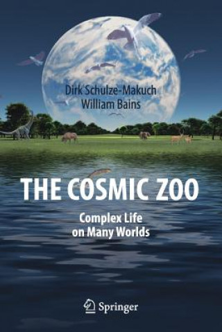 Kniha Cosmic Zoo Dirk Schulze-Makuch