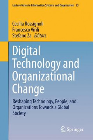 Carte Digital Technology and Organizational Change Cecilia Rossignoli