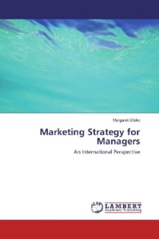 Kniha Marketing Strategy for Managers Margaret Oloko