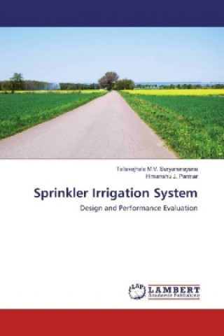 Kniha Sprinkler Irrigation System Tallavajhala M. V. Suryanarayana