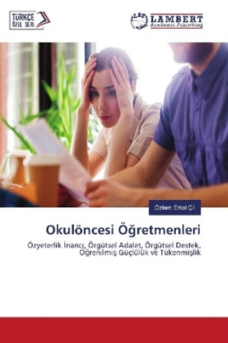 Книга Okulöncesi Ögretmenleri Özlem Erkal Çil