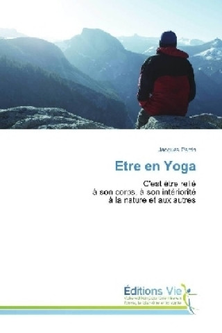 Kniha Etre en Yoga Jacques Perrin