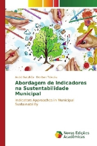 Livre Abordagem de Indicadores na Sustentabilidade Municipal André Batalhão