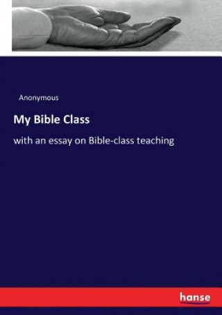 Kniha My Bible Class Anonymous