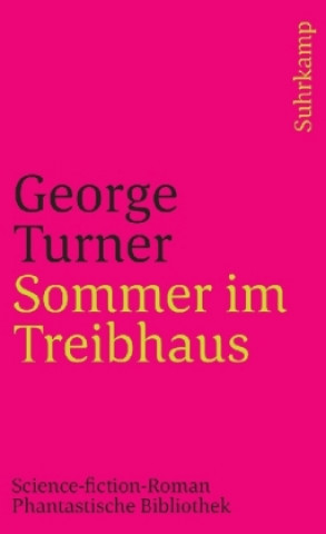 Kniha Sommer im Treibhaus George Turner