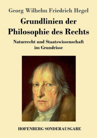 Książka Grundlinien der Philosophie des Rechts Georg Wilhelm Friedrich Hegel