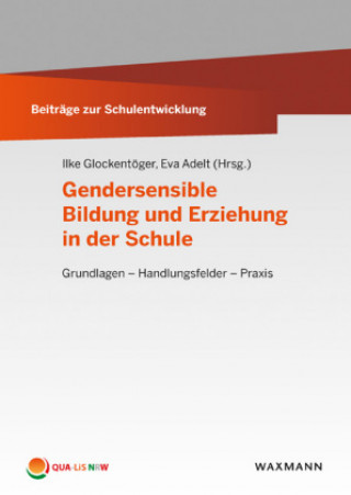 Książka Gendersensible Bildung und Erziehung in der Schule Ilke Glockentöger