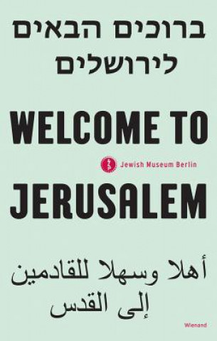 Buch Welcome to Jerusalem Margret Kampmeyer