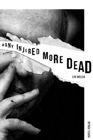 Книга Many Injured, More Dead Lee Hollis