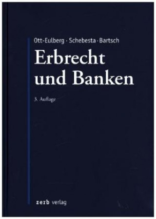 Kniha Praxishandbuch Erbrecht und Banken Herbert Bartsch