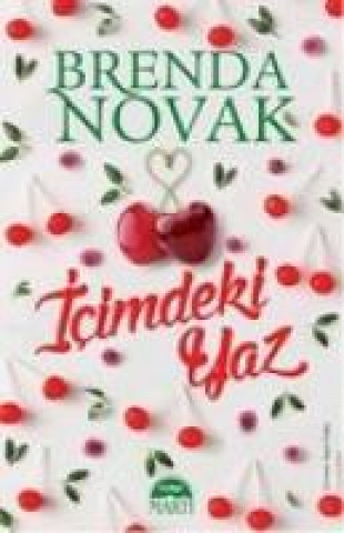 Könyv Icimdeki Yaz Brenda Novak