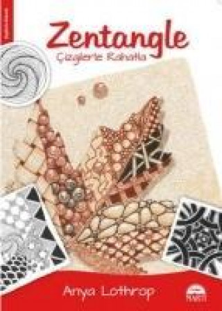 Knjiga Zentangle Anya Lothrop