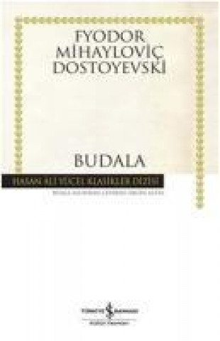 Kniha Budala Fyodor Mihaylovic Dostoyevski