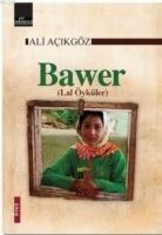 Kniha Bawer Lal Öyküler Ali Acikgöz