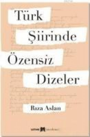 Książka Türk Siirinde Özensiz Dizeler Riza Aslan