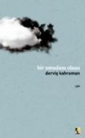 Kniha Bir Umudum Olsun dervis Kahraman