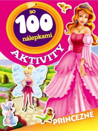 Kniha Aktivity so 100 nálepkami - Princezné FONI book