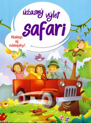Könyv Úžasný výlet safari 
