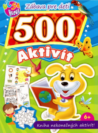 Kniha Zábava pre deti 500 aktivít Psík 
