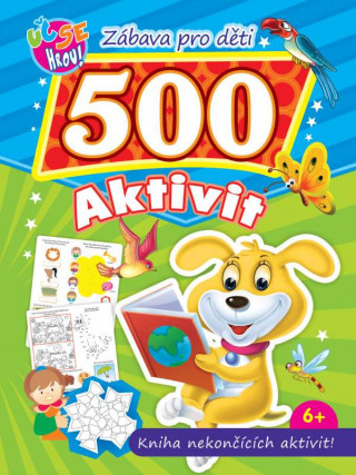 Книга Zábava pro děti 500 aktivit Pejsek neuvedený autor
