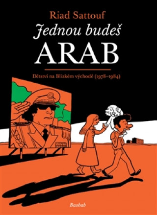Kniha Jednou budeš arab Riad Sattouf