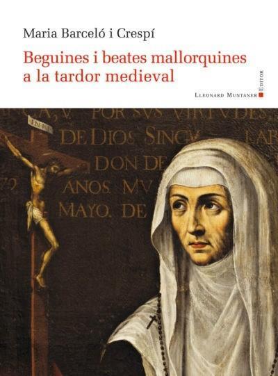 Könyv Beguines i beates mallorquines a la tardor medieval 